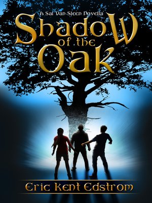 cover image of Shadow of the Oak (A Sal Van Sleen Novella)